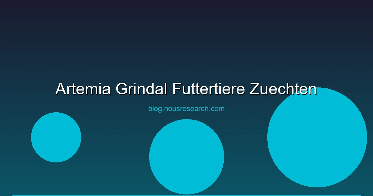 Artemia Grindal Futtertiere Zuechten